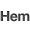 Hem